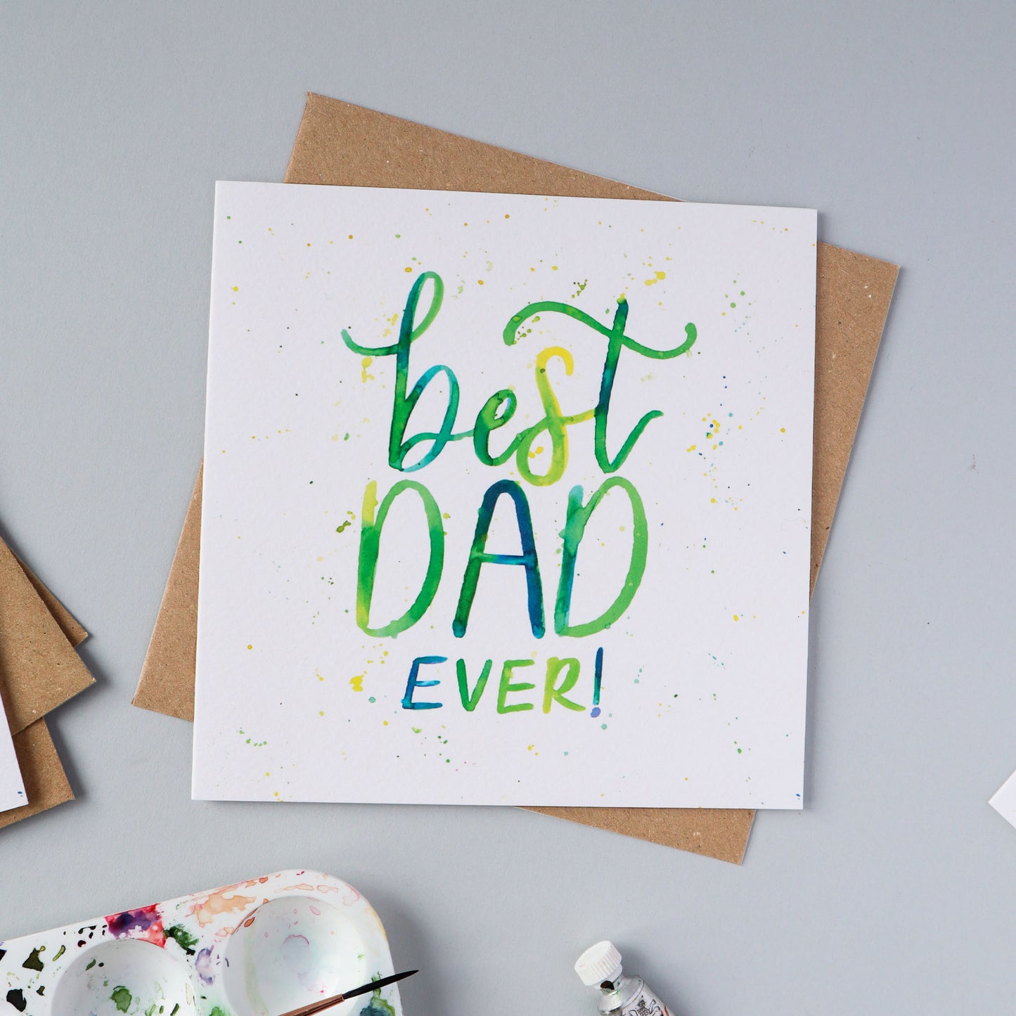 Best Dad Ever! Watercolour Quote Card