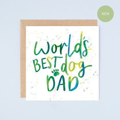 World's Best Dog Dad Watercolour Quote Card