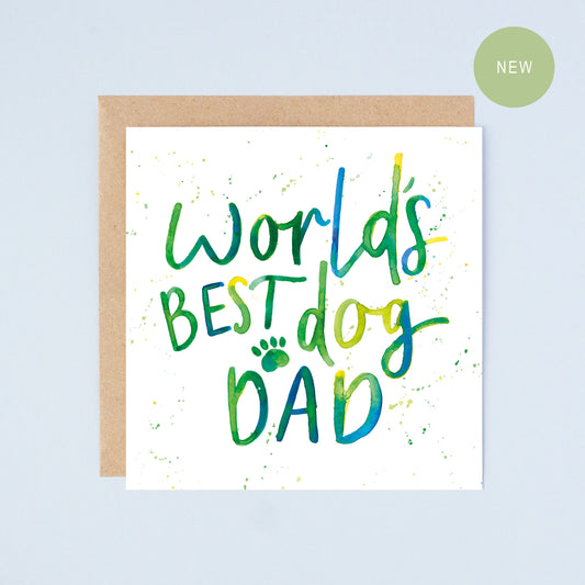 World's Best Dog Dad Watercolour Quote Card
